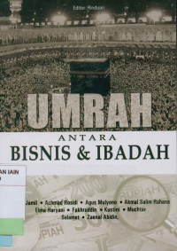 Image of Umrah : Antara bisnis & ibadah