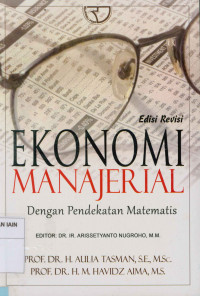 Image of Ekonomi Manajerial dengan pendekatan Matematis Edisi Revisi