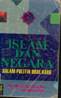Image of Islam dan negara : Dalam politik orde baru (1966-1994)