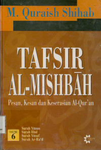 Image of Tafsir Al-Mishbah  Volume 6 : Pesan, Kesan dan Keserasian Al-Qur'an