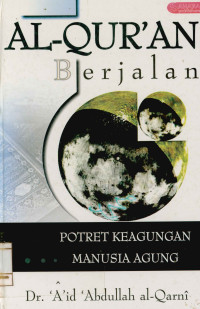 Image of Al-qur'qn berjalan potret keagungan manusia agung