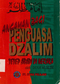 Image of Ancaman Bagi Penguasa Dzalim Tetep Abadi Di Neraka