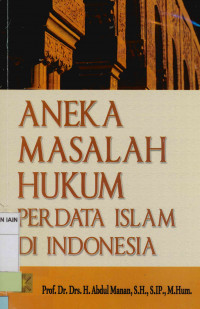 Image of Aneka masalah Hukum perdata Islam di Indonesia