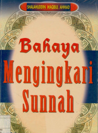 Image of Bahaya mengingkari sunnah