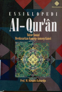Image of Ensiklopedi Al-Qur'an : Tafsir sosial berdasarkan konsep-konsep kunci