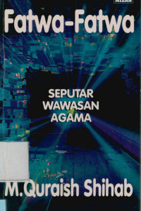 Image of Fatwa-fatwa : Seputar wawasan agama