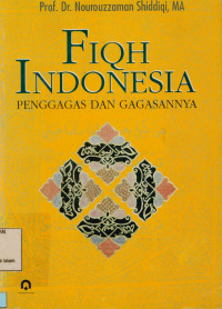 Image of Fiqh Indonesia : Penggagasan dan gagasannya