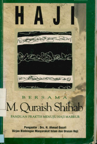 Image of Haji bersama M. Quraish Shihab : Panduan Praktis Menuju Haji Mabrur