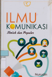 Image of Ilmu komunikasi : Ilmiah dan populer