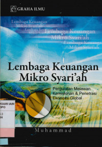 Image of Lembaga keuangan mikro Syari'ah : Pergulatan kemiskinan dan penetrasi ekonomi global