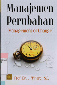 Image of Manajemen perubahan :The Management Of Change