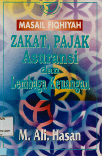 Image of Masail fiqhiyah : Zakat, pajak, asuransi dan lembaga keuangan