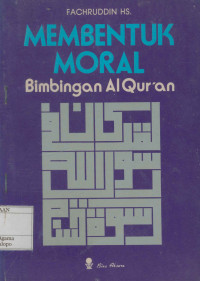 Image of Membentuk Moral bimbingan alquran