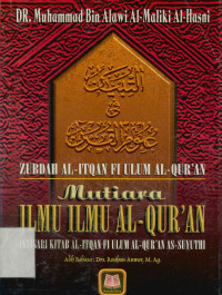 Image of Mutiara Ilmu-Ilmu Al-Qur'an : Intisari Kitab Al-Qur'an Fi Ulum Al-Qur'an As-Suyuthi