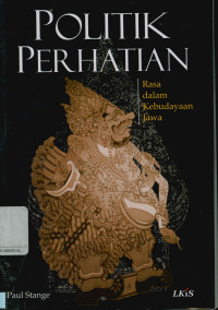 Image of Politik perhatian: Rasa dalam kebudayaan jawa