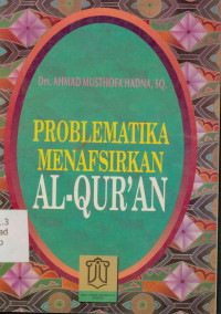 Image of Problematika Menafsirkan Al-Qur'an