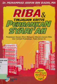Image of Riba & Tinjauan Kritis Perbankan Syari'ah: Penjelasan secara rinci mengenai macam-macam riba dan contoh praktek pada zaman ini