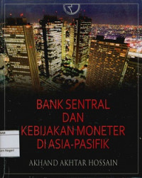 Image of Bank sentral dan kebijakan moneter di Asia -Pasifik (Central banking and monetery policy in the asia -pasifik)