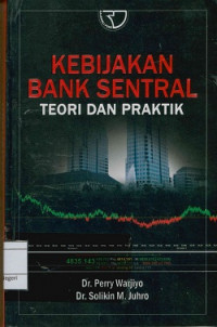 Image of Kebijakan bank sentral; Teori dan praktik