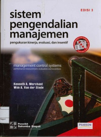 Image of Sistem pengendalian manajemen edisi 3; Pngukuran kinerja, evaluasi dan insentif = Management  control system 3th ed