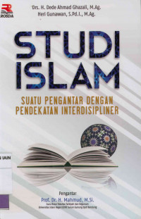 Image of Studi Islam : Suatu pengantar dengan pendekatan interdisipliner