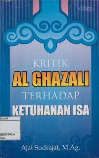 Image of Kritik Al Ghazali terhadap ketuhanan Isa