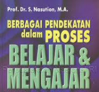 Image of Berbagai Pendekatan dalam Proses BELAJAR MENGAJAR