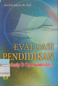 Image of EVALUASI PENDIDIKAN : Prinsip & Operasional