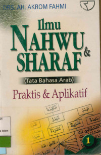 Image of Ilmu nahwu & sharaf  (tata bahasa arab ) Praktis & aplikasi 1