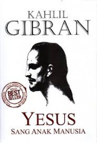 Image of Kahlil Gibran; Yesus Sang Anak Manusia