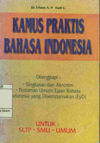 Image of Kamus praktis bahasa Indonesia untuk SMTP - SMTA - Umum