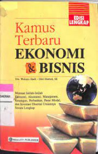Image of Kamus terbaru ekonomi & bisnis edisi lengkap