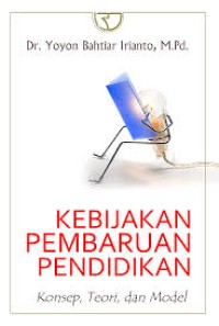 Image of Kebijakan Pembaruan Pendidikan
