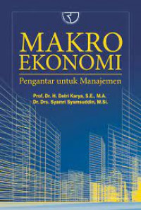 Image of Makro Ekonomi; Pengantar untuk manajemen