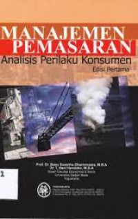 Image of Manajemen pemasaran : Analisis perilaku konsumen