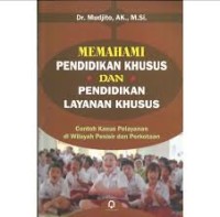 Image of Memahami Pendidikan Khusus dan Pendidikan Layanan Khusus