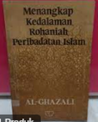 Image of Menangkap Kedalaman Rohaniah Peribadatan Islam