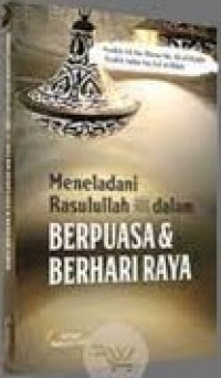 Image of Meneladani Rasulullah dalam berpuasa & berhari raya