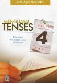 Image of Menguasai Tenses:Dilengkapi Percakapan Dasar Sehari-hari
