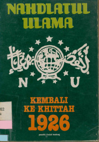 Image of Nahdlatul Ulama Kembali ke khittah 1926