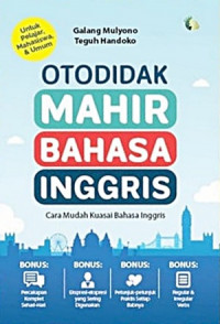 Image of Otodidak mahir bahasa inggris : Cara mudah kuasai bahasa inggris
