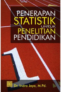 Image of Penerapan statistik untuk penelitian pendidikan