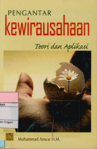 Image of PENGANTAR KEWIRAUSAHAAN ( teori dan Aplikasi)