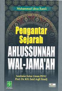 Image of Pengantar sejarah ahlussunnah wal-jama'ah