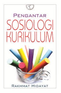 Image of Pengantar sosiologi kurikulum