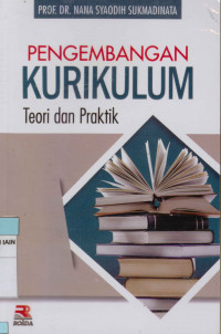 Image of Pengembangan Kurikulum Teori dan Praktek