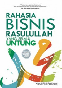 Image of Rahasia Bisnis Rasulullah yang Selalu Untung