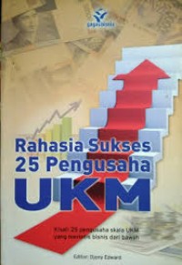 Image of Rahasia Sukses 25 Pengusaha UKM