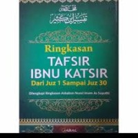 Image of Ringkasan Tafsir Ibnu Katsir; Dari Juz 1 sampai Juz 20