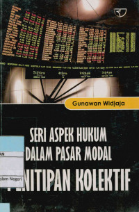 Image of Seri aspek hukum dalam pasar modal : Penitipan kolektif
